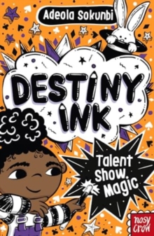 Image for Destiny Ink: Talent Show Magic