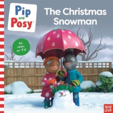 Image for Pip and Posy: The Christmas Snowman (A TV tie-in picture book)