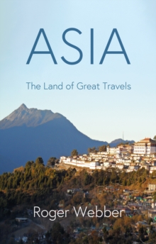 ASIA: The Land of Great Travels