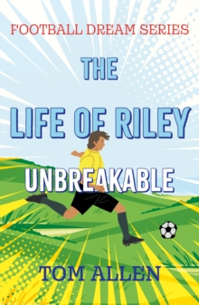 Image for The Life of Riley – Unbreakable