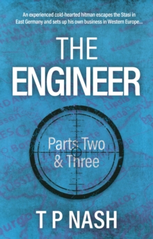 The Engineer: Parts Two and Three