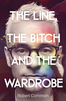 Image for The Line, The Bitch and The Wardrobe