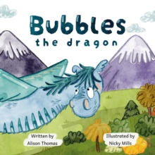Image for Bubbles The Dragon