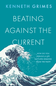 Image for Beating against the current