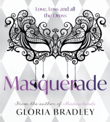 Image for Masquerade – Love, Loss and all the Dross
