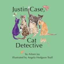 Image for Justin Case, Cat Detective and Other Stories