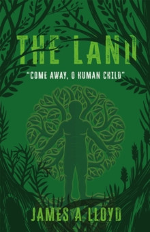 Image for The Land: "Come Away, O Human Child"