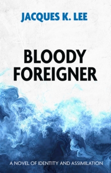 Image for Bloody foreigner