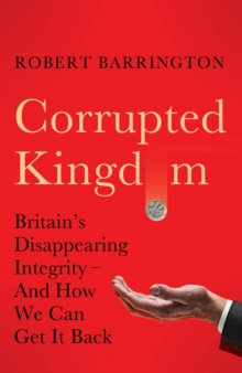 Corrupted Kingdom - Barrington, Robert