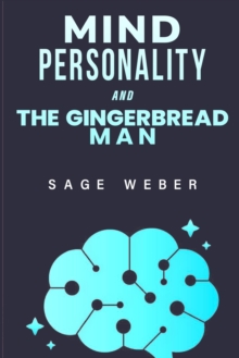 Image for Mind, Personality, and the Gingerbread Man