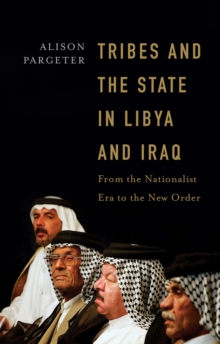 Image for Tribes and the State in Libya and Iraq