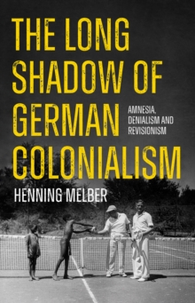 Image for The Long Shadow of German Colonialism
