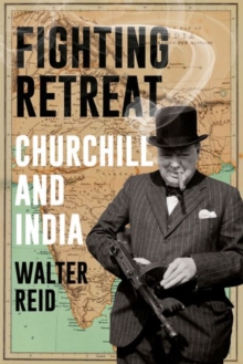 Image for Fighting retreat  : Churchill and India