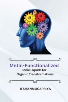 Image for Metal-Functionalized Ionic Liquids for Organic Transformations
