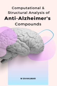 Image for Computational & Structural Analysis of Anti-Alzheimer's Compounds