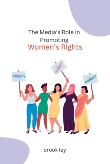 Image for The Media's Role in Promoting Women's Rights