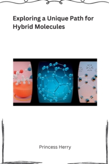 Image for Exploring a unique path for hybrid molecules