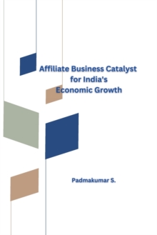 Image for Affiliate Business Catalyst for India's Economic Growth