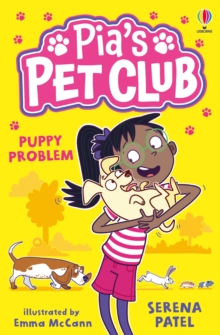 Pia's Pet Club: Puppy Problem - Patel, Serena