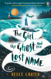 Image for The Girl, the Ghost and the Lost Name