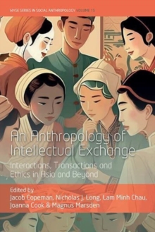 Image for An Anthropology of Intellectual Exchange