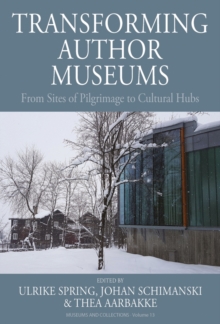 Image for Transforming Author Museums