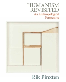 Image for Humanism revisited: an anthropological perspective