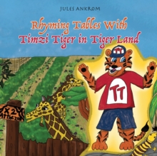 Image for Rhyming Tables With Timzi Tiger in Tiger Land