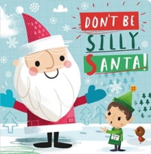 Image for Don't be silly, Santa!