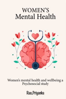 Image for Women's mental health and wellbeing A psychosocial study