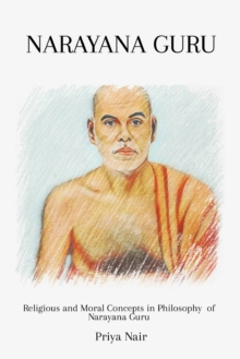 Image for Religious and Moral Concepts in Philosophy of Narayana Guru