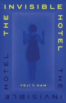 Image for The Invisible Hotel