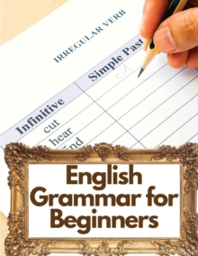 Image for English Grammar Book or Beginners : 101 Worksheets for English Lessons