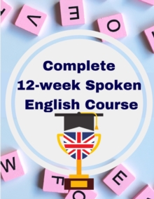Image for Complete 12-week Spoken English Course