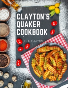 Image for Clayton's Quaker Cookbook