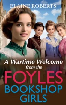 Image for A Wartime Welcome from the Foyles Bookshop Girls