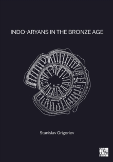 Indo-Aryans in the Bronze Age