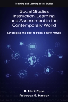 Social Studies Instruction, Learning, and Assessment in the Contemporary World