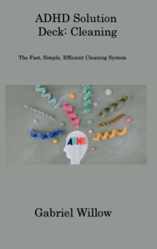 Image for ADHD Solution Deck : The Fast, Simple, Efficient Cleaning System