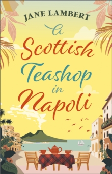A Scottish Teashop in Napoli
