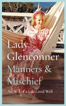 Manners and Mischief - Glenconner, Anne