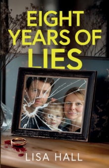 Image for Eight Years of Lies