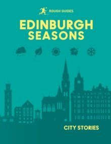 Rough Guides City Stories: Edinburgh Seasons - Guides, Rough