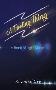 Image for Fleeting Thing: A book of light verse