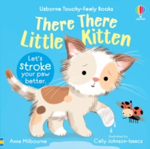 There There Little Kitten - Milbourne, Anna