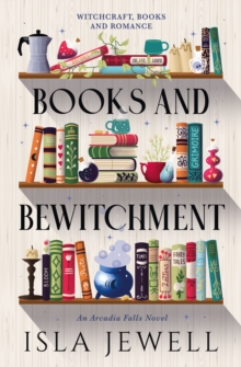 Image for Arcadia Falls - Books and Bewitchment