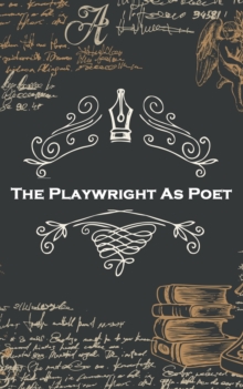 Image for Playwright As Poet
