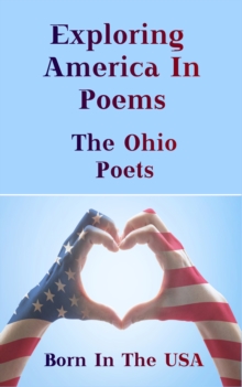 Image for Born in the USA - Exploring American Poems. The Ohio Poets