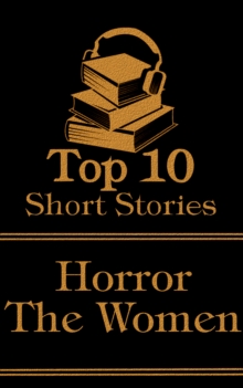 Image for Top 10 Short Stories - Horror - The Women