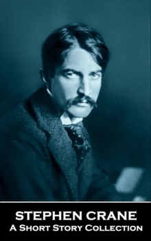 Image for Stephen Crane - A Short Story Collection